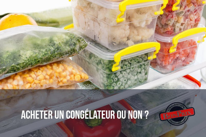 Électroménager à vendre : acheter un congélateur ou pas ?